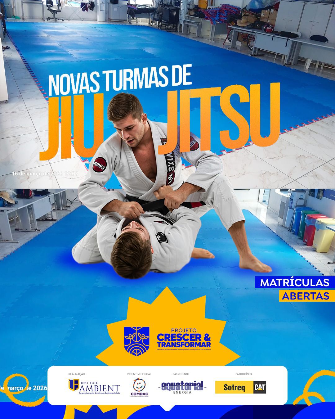 VAGAS ABERTAS – 🥋 JIU-JITSU PROJETO CRESCER E TRANSFORMAR